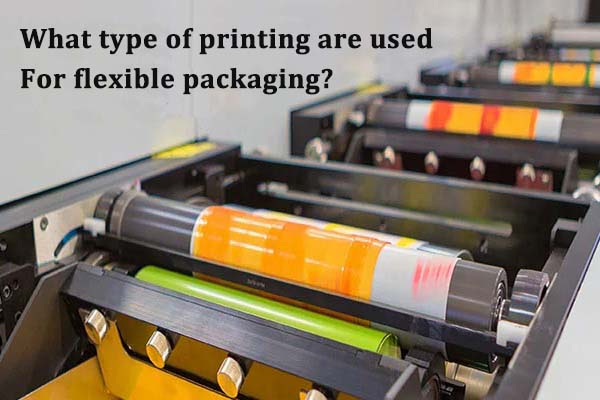 フレキシブル包装にはどのような種類の印刷が使用されていますか？
